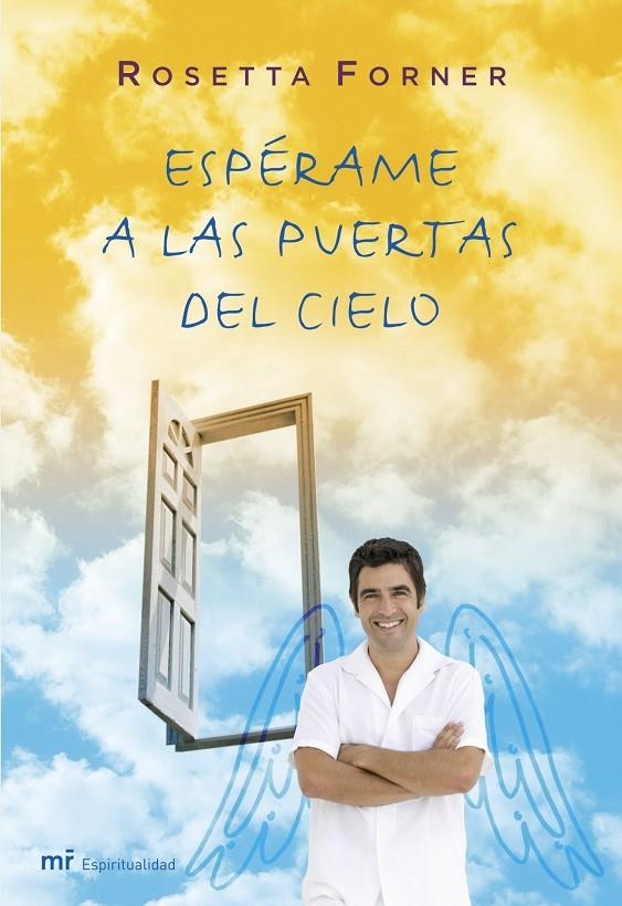 CREADOR DE SUEÑOS, EL / ESPERAME A LAS PUERTAS DEL CIELO | 9788427033405 | FORNER, ROSETTA | Librería Castillón - Comprar libros online Aragón, Barbastro