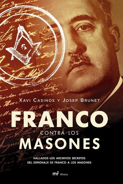 FRANCO CONTRA LOS MASONES | 9788427033382 | CASINOS, XAVI; BRUNET, JOSEP | Librería Castillón - Comprar libros online Aragón, Barbastro