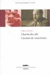 CHARLAS DE CAFE / CUENTOS DE VACACIONES (OBRA LITERARIA) | 9788496793026 | RAMON Y CAJAL, SANTIAGO | Librería Castillón - Comprar libros online Aragón, Barbastro