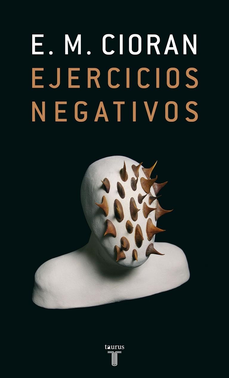 EJERCICIOS NEGATIVOS | 9788430606429 | CIORAN, EMILE MICHEL | Librería Castillón - Comprar libros online Aragón, Barbastro