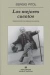 MEJORES CUENTOS, LOS | 9788433968838 | PITOL, SERGIO | Librería Castillón - Comprar libros online Aragón, Barbastro