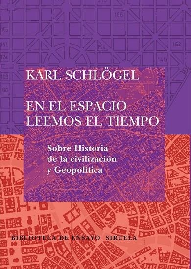 EN EL ESPACIO LEEMOS EL TIEMPO | 9788498410648 | SCHLÖGEL, KARL | Librería Castillón - Comprar libros online Aragón, Barbastro