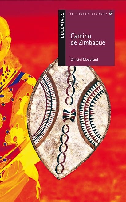 CAMINO DE ZIMBABUE - ALANDAR | 9788426362209 | MOUCHARD, CHRISTEL | Librería Castillón - Comprar libros online Aragón, Barbastro