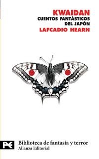 KWAIDAN : CUENTOS FANTASTICOS DEL JAPON - LB | 9788420661575 | HEARN, LAFCADIO | Librería Castillón - Comprar libros online Aragón, Barbastro