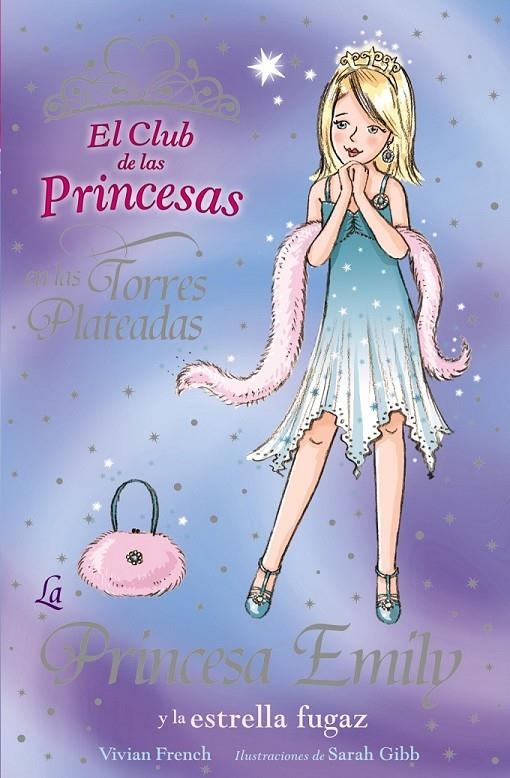 PRINCESA EMILY Y LA ESTRELLA FUGAZ, LA | 9788466762861 | FRENCH, VIVIAN; YOUNG, SELINA | Librería Castillón - Comprar libros online Aragón, Barbastro