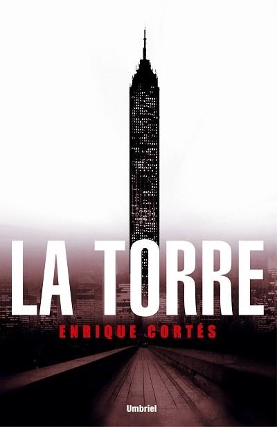 TORRE, LA | 9788489367234 | CORTES, ENRIQUE | Librería Castillón - Comprar libros online Aragón, Barbastro