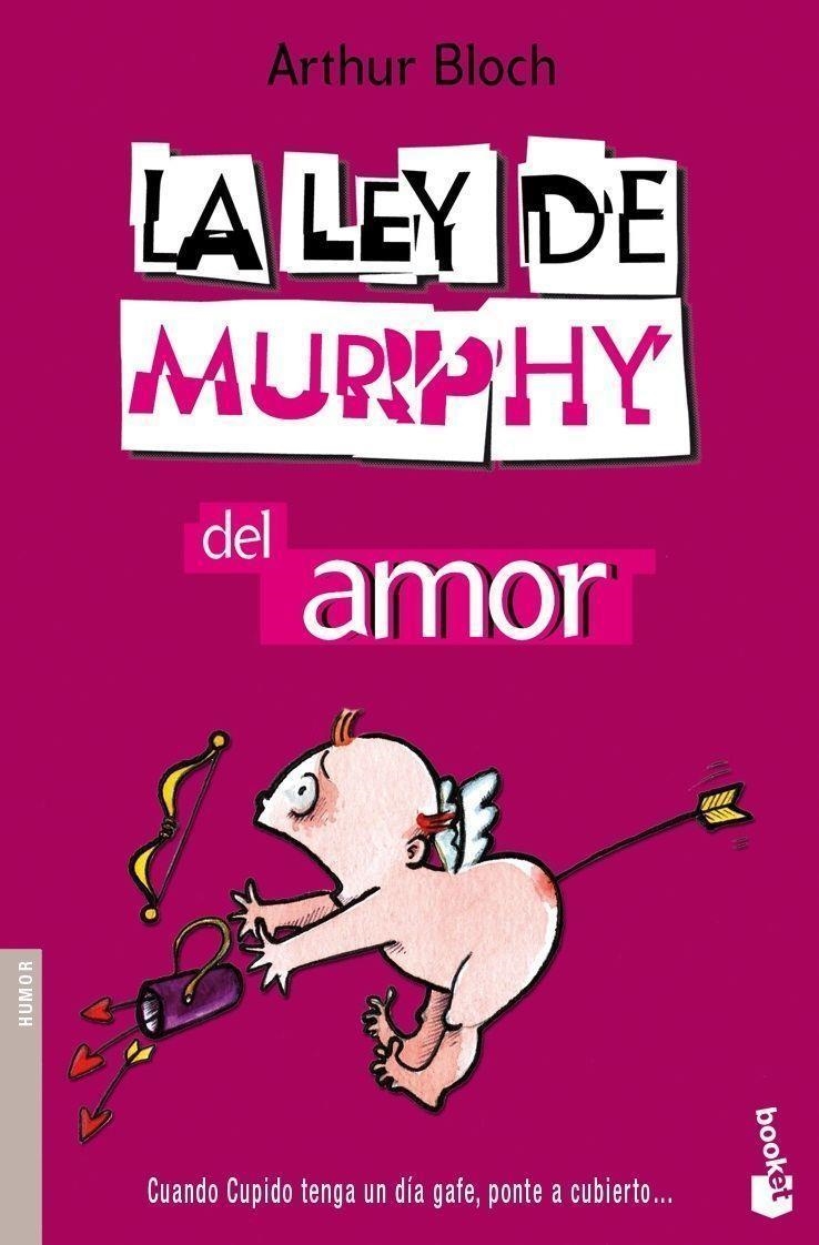 LEY DE MURPHY DEL AMOR, LA - BOOKET | 9788484605751 | BLOCH, ARTHUR | Librería Castillón - Comprar libros online Aragón, Barbastro