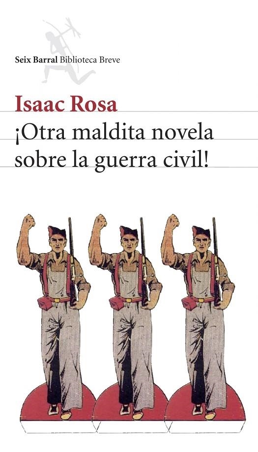 OTRA MALDITA NOVELA SOBRE LA GUERRA CIVIL | 9788432212338 | ROSA, ISAAC | Librería Castillón - Comprar libros online Aragón, Barbastro