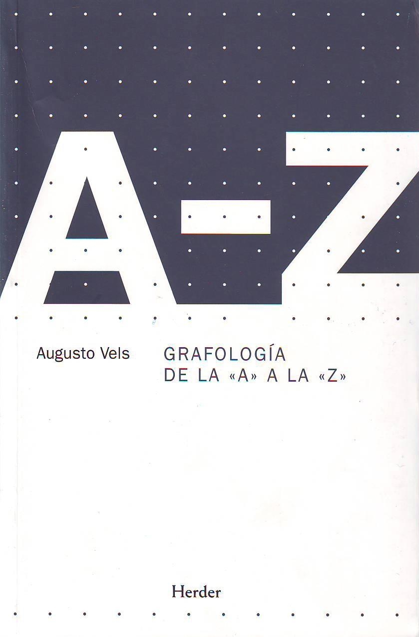 Grafología de la "A" a la "Z" | 9788425425080 | Vels, Augusto/Sevilla Cuevas, Rafael | Librería Castillón - Comprar libros online Aragón, Barbastro