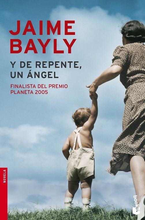 Y DE REPENTE UN ANGEL - BOOKET | 9788408071914 | BAYLY, JAIME | Librería Castillón - Comprar libros online Aragón, Barbastro