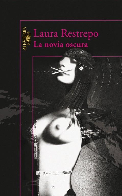 NOVIA OSCURA, LA | 9788420471655 | RESTREPO, LAURA | Librería Castillón - Comprar libros online Aragón, Barbastro