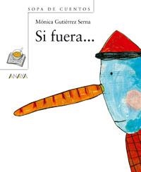 SI FUERA ... - SOPA DE CUENTOS | 9788466764377 | GUTIERREZ SERNA, MONICA | Librería Castillón - Comprar libros online Aragón, Barbastro