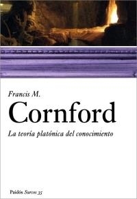 TEORIA PLATONICA DEL CONOCIMIENTO, LA - SURCOS | 9788449319907 | CORNFORD, FRANCIS MAC DONALD | Librería Castillón - Comprar libros online Aragón, Barbastro