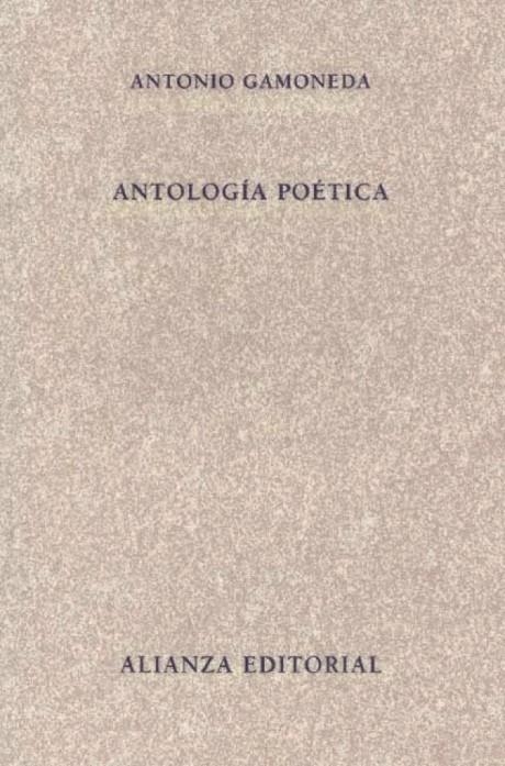 ANTOLOGIA POETICA (GAMONEDA) | 9788420649184 | GAMONEDA, ANTONIO | Librería Castillón - Comprar libros online Aragón, Barbastro