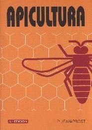 APICULTURA : CONOCIMIENTO DE LA ABEJA : MANEJO DE LA COLMELA | 9788471142177 | JEAN-PROST, PIERRE | Librería Castillón - Comprar libros online Aragón, Barbastro