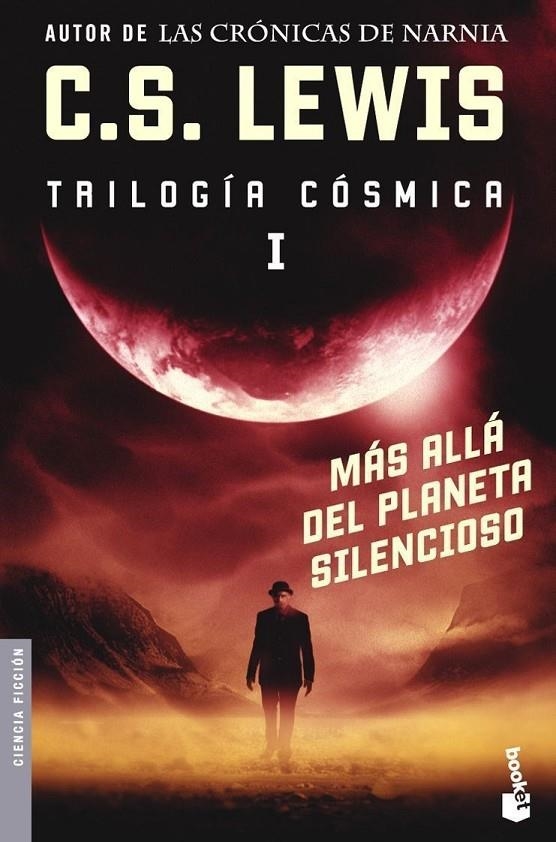 MAS ALLA DEL PLANETA SILENCIOSO - TRILOGIA COSMICA 1 - BOOKE | 9788445076439 | LEWIS, CLIVE STAPLES | Librería Castillón - Comprar libros online Aragón, Barbastro