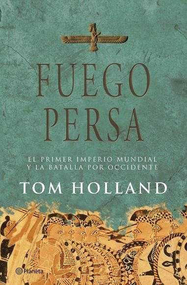 FUEGO PERSA | 9788408071891 | HOLLAND, TOM | Librería Castillón - Comprar libros online Aragón, Barbastro