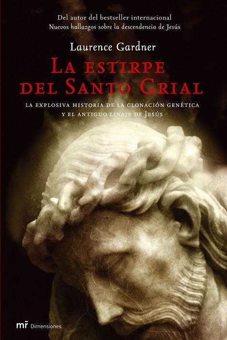 ESTIRPE DEL SANTO GRIAL, LA | 9788427033368 | GARDNER, LAURENCE | Librería Castillón - Comprar libros online Aragón, Barbastro