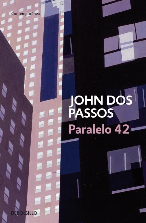 PARALELO 42 - DEBOLSILLO | 9788483463116 | John Dos Passos | Librería Castillón - Comprar libros online Aragón, Barbastro