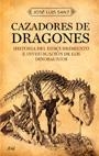 CAZADORES DE DRAGONES | 9788434453166 | SANZ GARCIA, JOSE LUIS | Librería Castillón - Comprar libros online Aragón, Barbastro