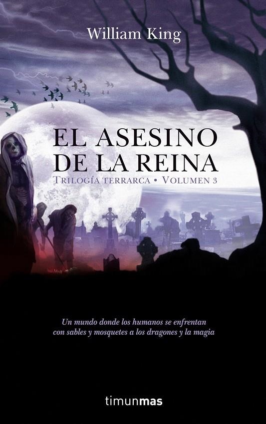 ASESINO DE LA REINA, EL - TROLOGIA TERRARCA 3 | 9788448035778 | KING, WILLIAM | Librería Castillón - Comprar libros online Aragón, Barbastro