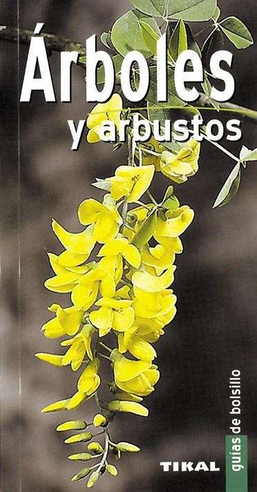 ARBOLES Y ARBUSTOS - GUIAS DE BOLSILLO | 9788430558889 | Librería Castillón - Comprar libros online Aragón, Barbastro