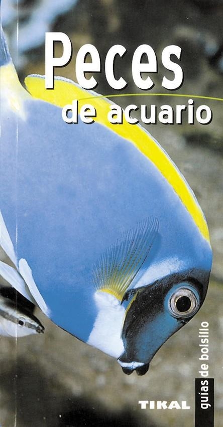 PECES DE ACUARIOS - GUIAS DE BOLSILLO | 9788430558858 | Librería Castillón - Comprar libros online Aragón, Barbastro