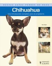 CHIHUAHUA - NUEVAS GUIAS PERROS DE RAZA | 9788425517167 | HEARN, ANN | Librería Castillón - Comprar libros online Aragón, Barbastro