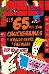 65 MILLORS CRUCIGRAMES PER TENIR SORT, ELS | 9788497871655 | SERRA, MARIUS; VIDAL, PAU | Librería Castillón - Comprar libros online Aragón, Barbastro