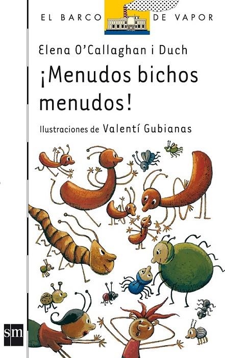 MENUDOS BICHOS MENUDOS - BVB | 9788467508017 | O'CALLAGHAN I DUCH, ELENA | Librería Castillón - Comprar libros online Aragón, Barbastro