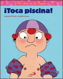 TOCA PISCINA - CLASE DE LOS PEQUES | 9788428531146 | GRAUX, AMELIE | Librería Castillón - Comprar libros online Aragón, Barbastro