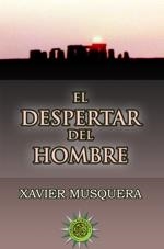 DESPERTAR DEL HOMBRE, EL | 9788495645777 | MUSQUERA, XAVIER | Librería Castillón - Comprar libros online Aragón, Barbastro