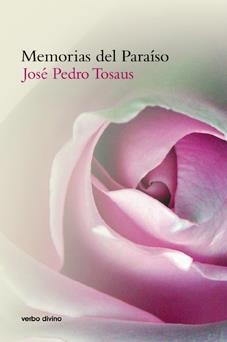 MEMORIAS DEL PARAISO | 9788481693799 | TOSAUS, JOSE PEDRO | Librería Castillón - Comprar libros online Aragón, Barbastro