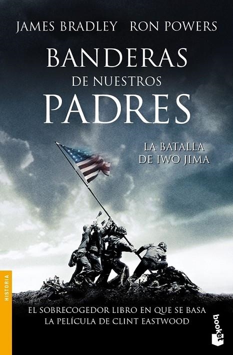 BANDERAS DE NUESTROS PADRES - BOOKET | 9788434455207 | BRADLEY, JAMES; POWERS, RON | Librería Castillón - Comprar libros online Aragón, Barbastro