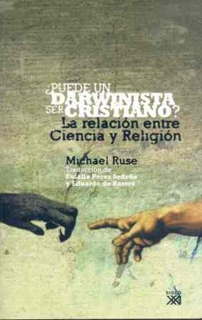 PUEDE UN DARWINISTA SER CRISTIANO | 9788432312830 | RUSE, MICHAEL | Librería Castillón - Comprar libros online Aragón, Barbastro