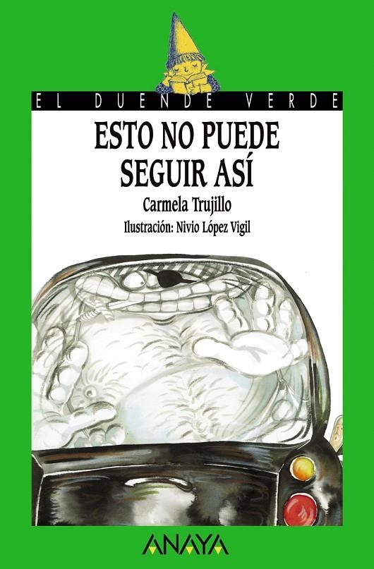 ESTO NO PUEDE SEGUIR ASI - DUENDE VERDE | 9788466762953 | TRUJILLO, CARMELA | Librería Castillón - Comprar libros online Aragón, Barbastro