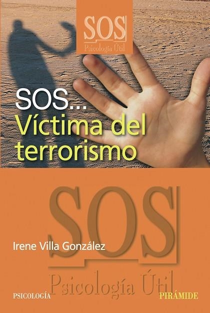 VÍCTIMA DEL TERRORISMO - SOS | 9788436820935 | VILLA GONZALEZ, IRENE | Librería Castillón - Comprar libros online Aragón, Barbastro