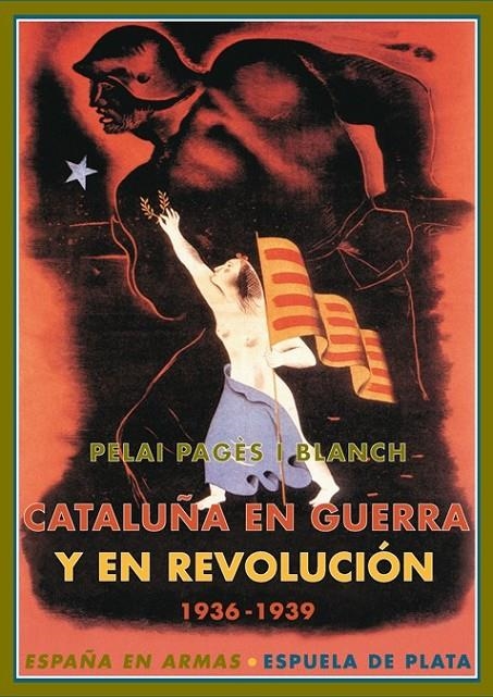 CATALUÑA EN GUERRA Y EN REVOLUCION 1936-1939 | 9788496133921 | PAGES I BLANCH, PELAI | Librería Castillón - Comprar libros online Aragón, Barbastro