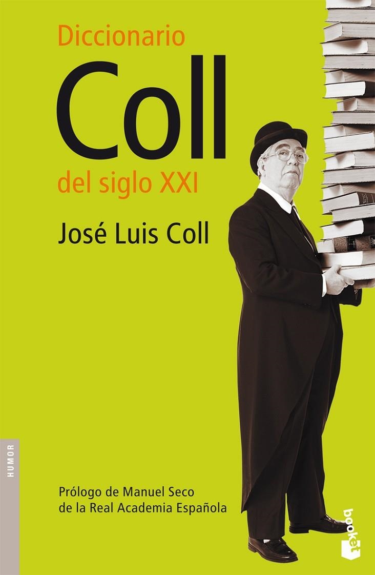 DICCIONARIO COLL DEL SIGLO XXI - BOOKET | 9788408073314 | COLL, JOSE LUIS | Librería Castillón - Comprar libros online Aragón, Barbastro