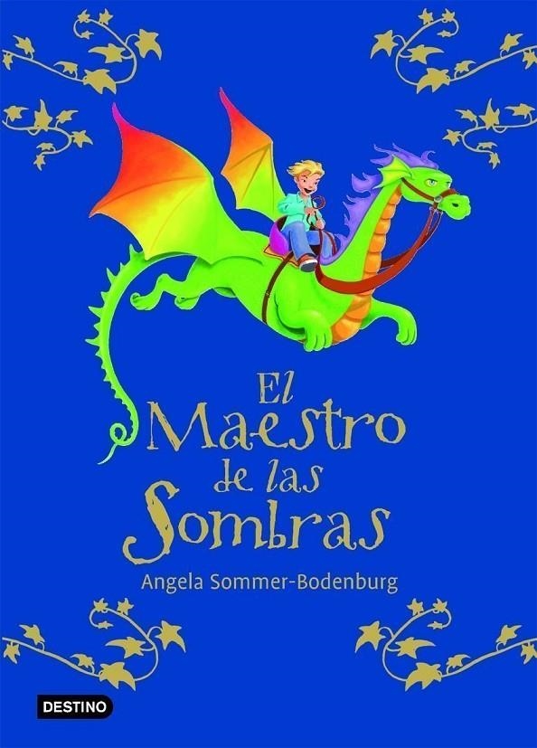 MAESTRO DE LAS SOMBRAS, EL - ISLA DEL TIEMPO 1 | 9788408072102 | SOMMER BODENBURG, ANGELA | Librería Castillón - Comprar libros online Aragón, Barbastro