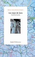 VIAJES DE JANO, LOS | 9788474269147 | GONZALEZ CORTES, MARIA TERESA | Librería Castillón - Comprar libros online Aragón, Barbastro