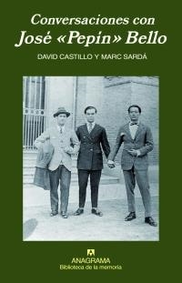 CONVERSACIONES CON JOSE PEPIN BELLO | 9788433907899 | CASTILLO, DAVID; SARDA, MARC | Librería Castillón - Comprar libros online Aragón, Barbastro