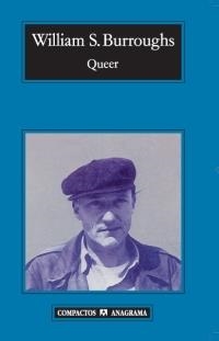 QUEER - COMPACTOS | 9788433972873 | BURROUGHS, WILLIAM S. | Librería Castillón - Comprar libros online Aragón, Barbastro