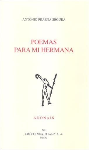 POEMAS PARA MI HERMANA | 9788432136313 | PRAENA SEGURA, ANTONIO | Librería Castillón - Comprar libros online Aragón, Barbastro