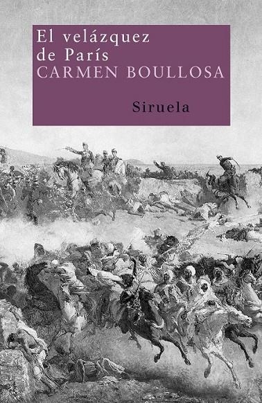 VELAZQUEZ DE PARIS, EL | 9788498410563 | BOULLOSA, CARMEN | Librería Castillón - Comprar libros online Aragón, Barbastro