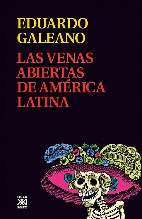 VENAS ABIERTAS DE AMERICA LATINA, LAS | 9788432311451 | GALEANO, EDUARDO | Librería Castillón - Comprar libros online Aragón, Barbastro