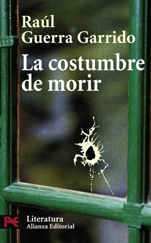 COSTUMBRE DE MORIR, LA - LB | 9788420661162 | GUERRA GARRIDO, RAUL | Librería Castillón - Comprar libros online Aragón, Barbastro