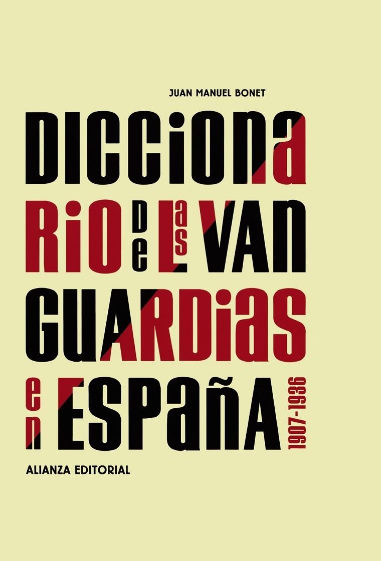 DICCIONARIO DE LAS VANGUARDIAS EN ESPAÑA 1907-1936 | 9788420682129 | BONET PLANES, JUAN MANUEL | Librería Castillón - Comprar libros online Aragón, Barbastro