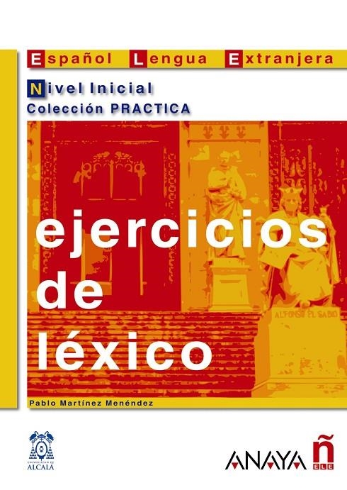 EJERCICIOS DE LEXICO NIVEL INICIAL | 9788466700634 | MARTINEZ MENENDEZ, PABLO | Librería Castillón - Comprar libros online Aragón, Barbastro