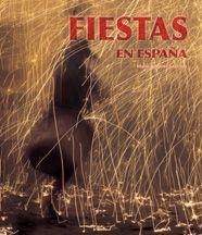 FIESTAS EN ESPAÑA | 9788497853507 | SANCHEZ GOMEZ, MARIA ANGELES | Librería Castillón - Comprar libros online Aragón, Barbastro